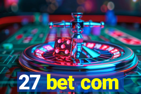 27 bet com